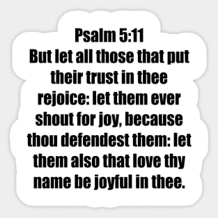 Psalm 5:11 King James Version Bible Verse Typography Sticker